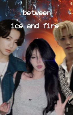 Между льдом и пламенем