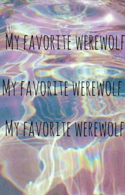My favorite werewolf