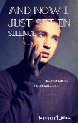 И сейчас я просто сижу в тишине...