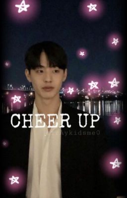 CHEER UP