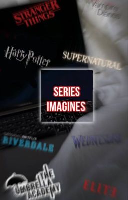 Series Imagines