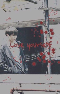 Love yourself 
