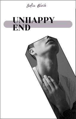 UNHAPPY END