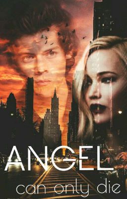 Angel can only die.|редакция