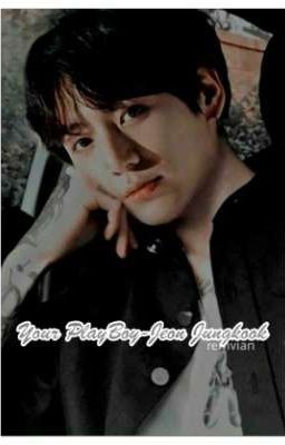 🔞ТВОЙ ПЛЕЙБОЙ-ЧОН ЧОНГУК🔞ФАНФИК BTS🔞65+🔞Jeon Jungkook🔞