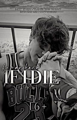 If I die | B.H