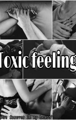Toxic feeling