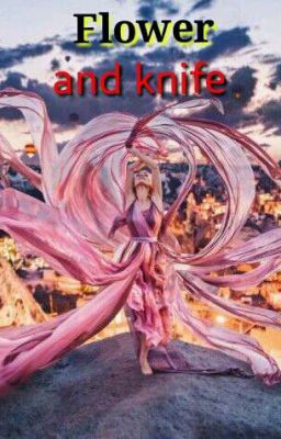 Цветок и нож