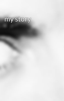 my story