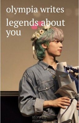 olympia writes legends about you