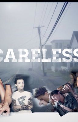 Careless