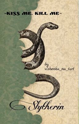 ~Kiss me. Kill me~ (ЗАМОРОЖЕН)