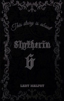 Слизеринская шестерка.