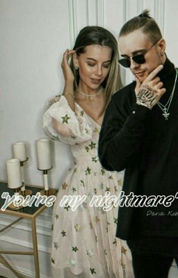 "Ты мой ночной кошмарик "