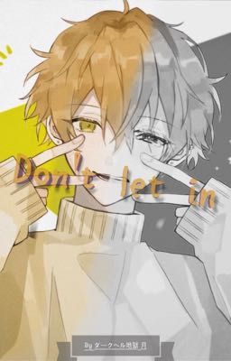 Don't let in! - Не впускай!