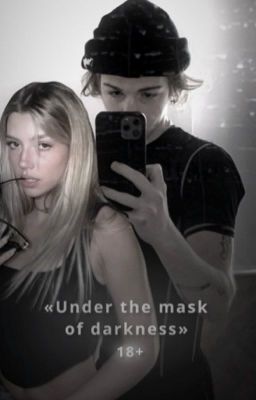 "Под маской тьмы"