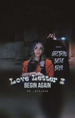 Love Letter 2: Begin again |Payton Moormeier [ВРЕМЕННО ЗАМОРОЖЕН]