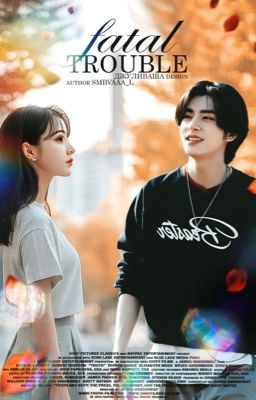 fatal trouble 