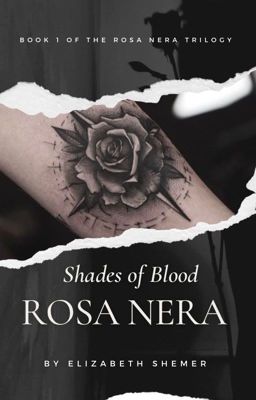 Shades of Blood. Rosa Nera 