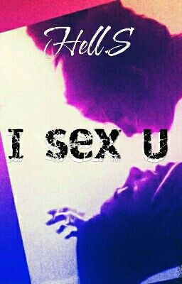 I Sex U