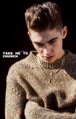 take me to church 