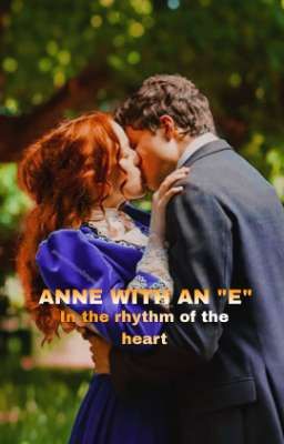 Энн с двумя Н: В ритме сердца