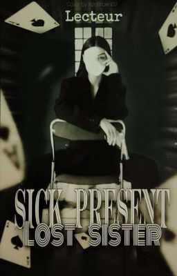 Sick present:  Lost Sister