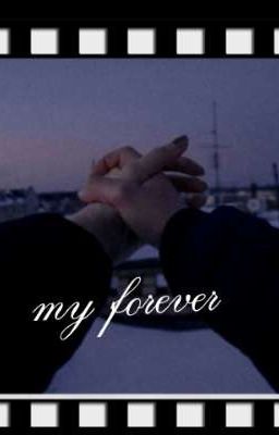 my forever