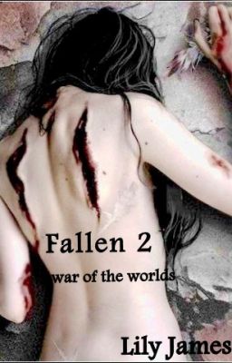 Падшая 2: Война Миров