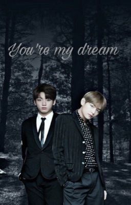 Ты - моё сновидение