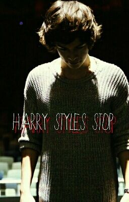 ♦Harry Styles Stop♦