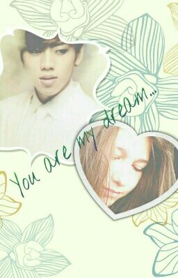 Ты моя мечта...