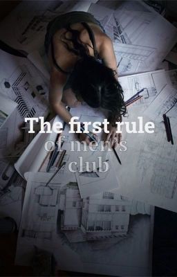 Первое правило мужского клуба 