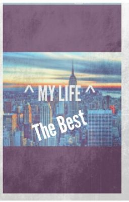 ^MY Life^
