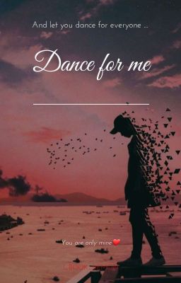 Танцуй для меня