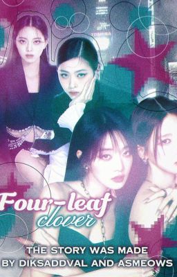 four-leaf clover - четырехлистный клевер