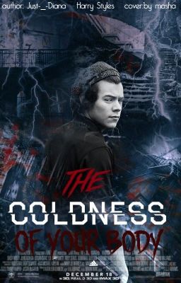 The coldness of your body