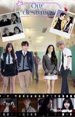Our Destinies