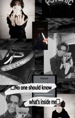❌No one should know what's inside me...❌