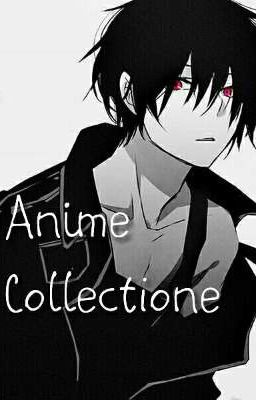Anime collectione