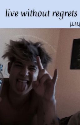 live without regrets 