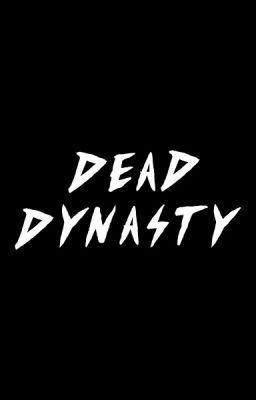 Dead Dynasty