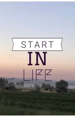 Start In Life||Путёвка в жизнь