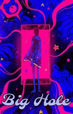 Big Hole (Дыра)