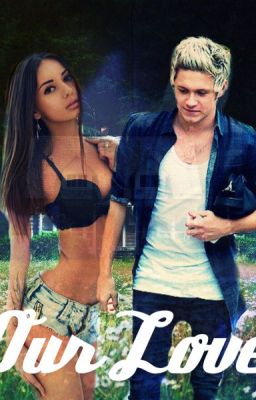Наша любовь (Найл Хоран)