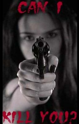 Могу я убить тебя?