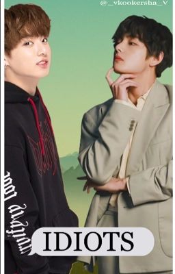 Idiots