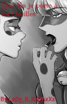 Que Ka je porte à toi Oreilles