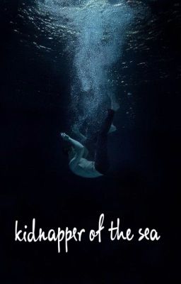kidnapper of the sea
