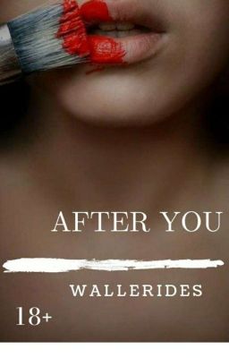 AFTER YOU [После тебя]
